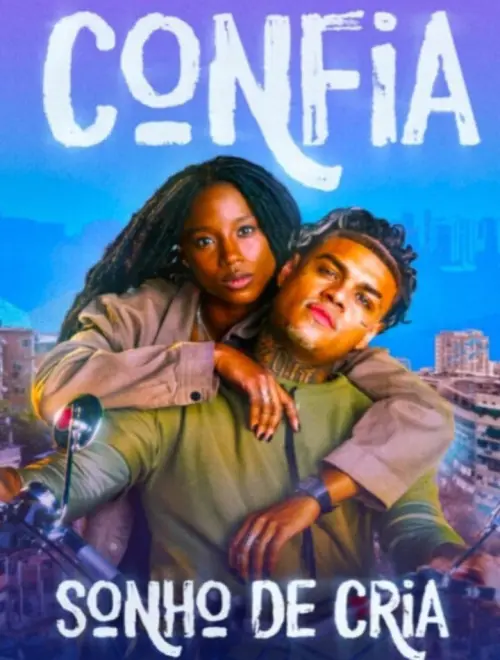 Movie poster "Confia: Sonhos de Cria"