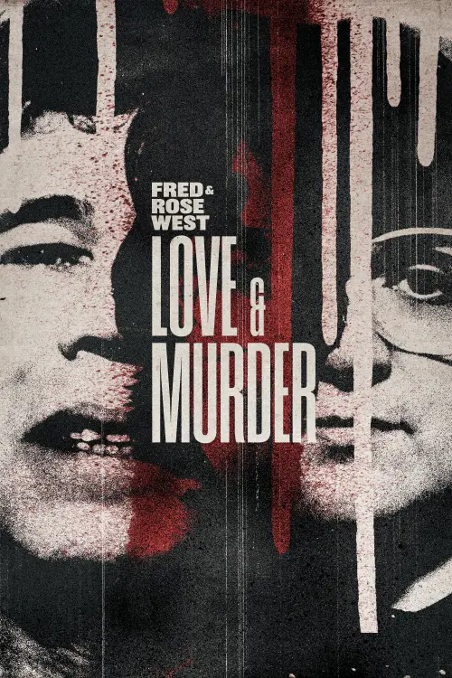 Movie poster "Fred & Rose West: Love & Murder"