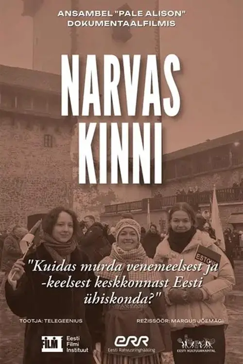 Movie poster "Narvas kinni"