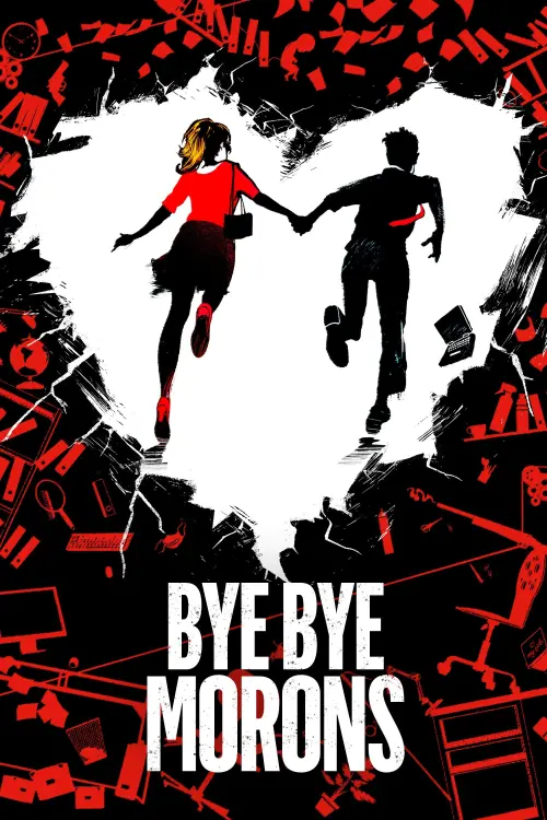 Movie poster "Bye Bye Morons"