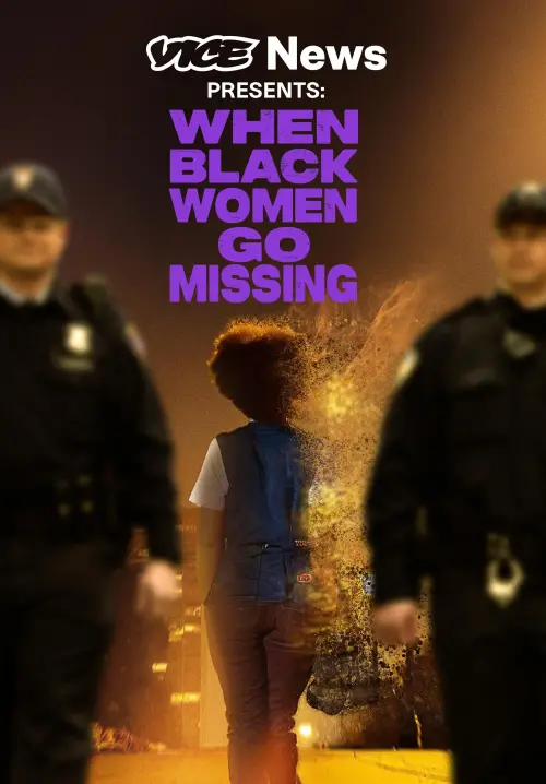 Movie poster "VICE News Presents: When Black Women Go Missing"