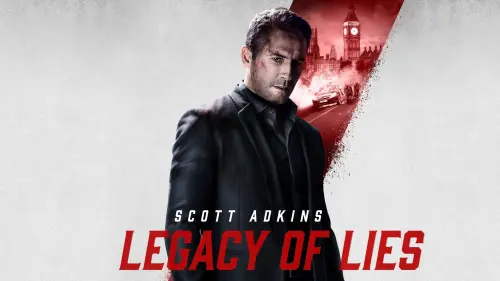 Watch film Legacy of Lies | Legacy of Lies | Official Trailer [HD] (Scott Adkins)