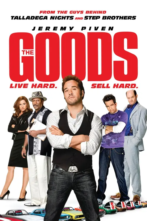 Movie poster "The Goods: Live Hard, Sell Hard"