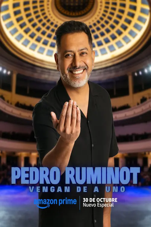 Movie poster "Pedro Ruminot: Vengan de a Uno"