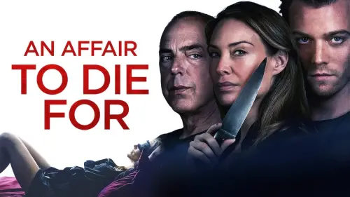 Watch film An Affair to Die For | AN AFFAIR TO DIE FOR | OFFICIAL TRAILER