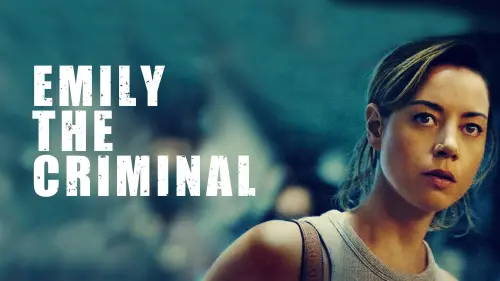 Watch film Emily the Criminal | Official Trailer