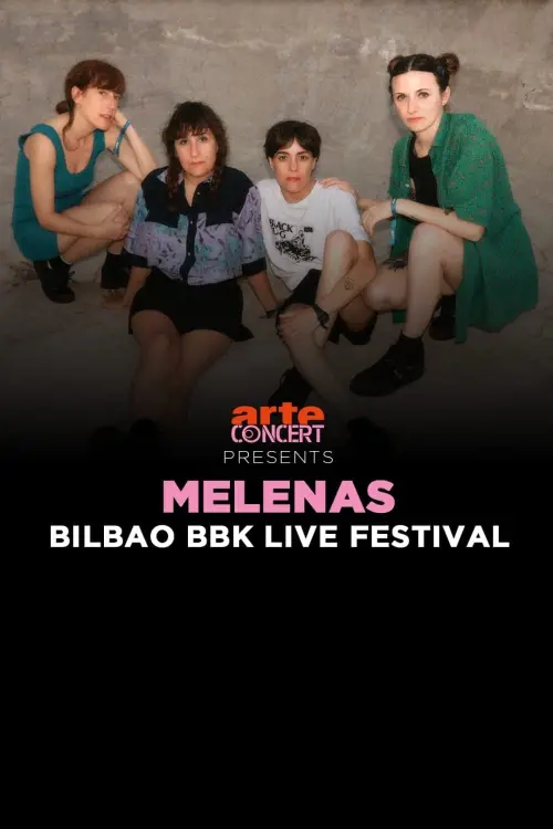 Movie poster "Melenas - Bilbao BBK Live Festival 2024"