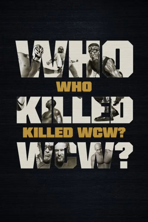 Movie poster "Who Killed WCW?"