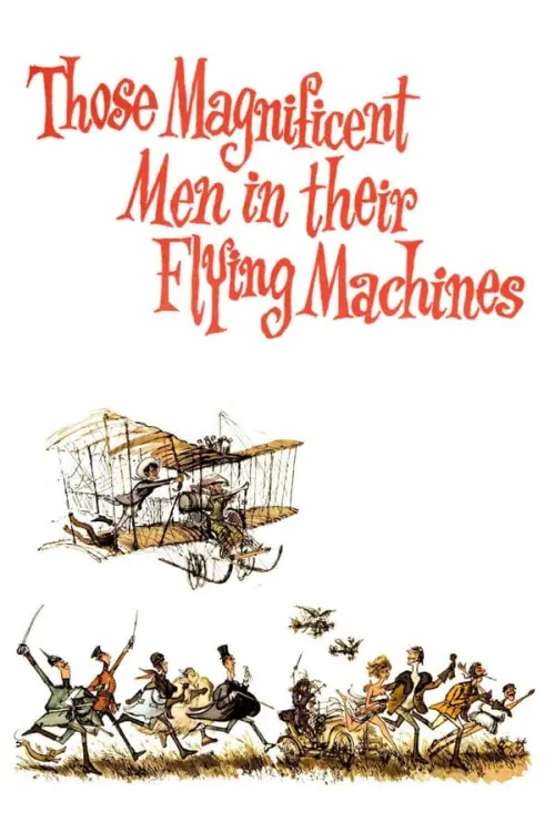 Movie poster "Those Magnificent Men in Their Flying Machines or How I Flew from London to Paris in 25 Hours 11 Minutes"