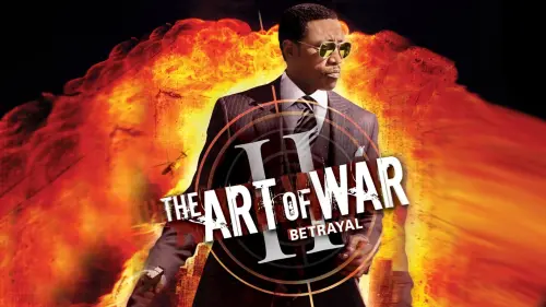 Watch film The Art of War II: Betrayal | The Art of War 2: Betrayal Trailer