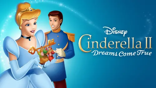 Watch film Cinderella II: Dreams Come True | Cinderella II: Dreams Come True - Trailer