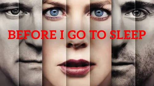 Watch film Before I Go to Sleep | BEFORE I GO TO SLEEP OFFICIAL TRAILER [AUSTRALIA] October 16