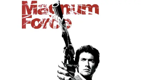 Watch film Magnum Force | Alan Spencer on MAGNUM FORCE