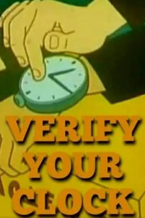 Movie poster "Verify Your Clock"