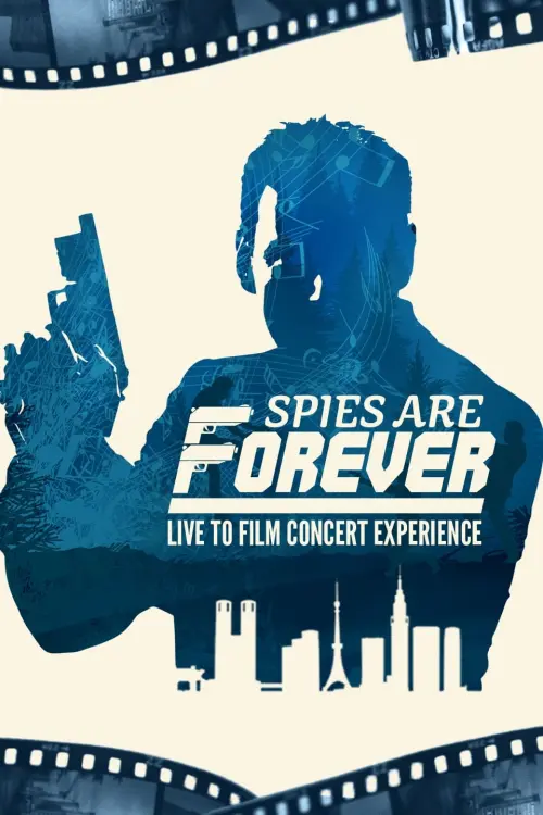 Movie poster "Spies Are Forever: Live Concert Experience"