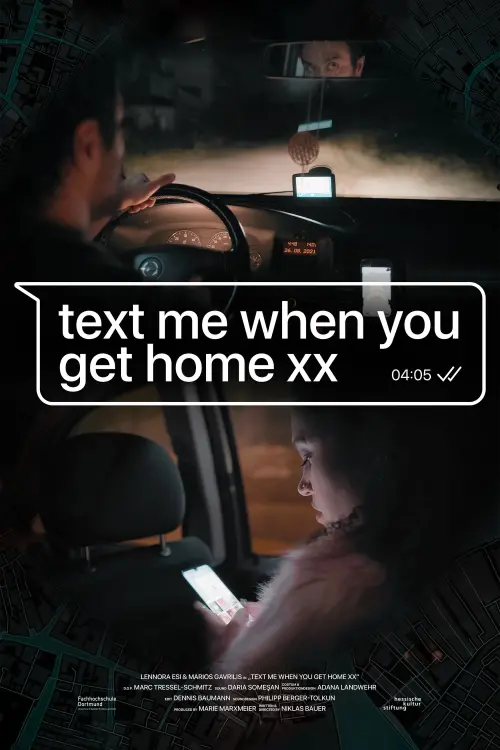 Movie poster "Text me when you get home xx"