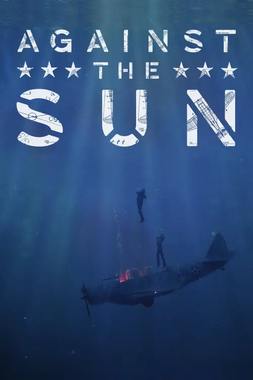 Movie poster "Against the Sun"