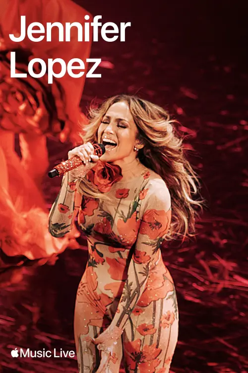 Movie poster "Apple Music Live: Jennifer Lopez"