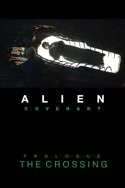 Movie poster "Alien: Covenant - Prologue: The Crossing"