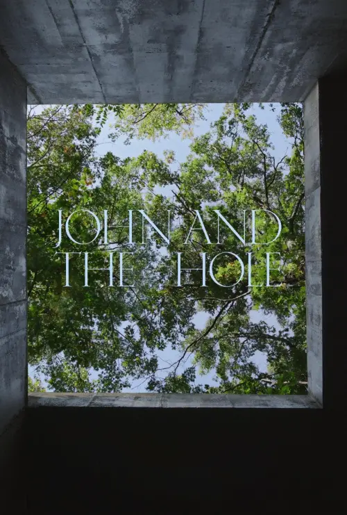 Movie poster "John and the Hole"