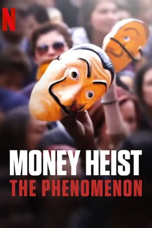 Movie poster "Money Heist: The Phenomenon"