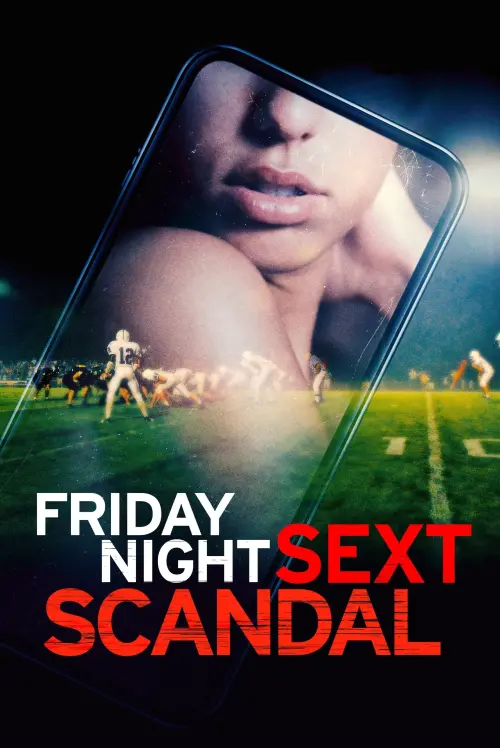 Movie poster "Friday Night Sext Scandal"