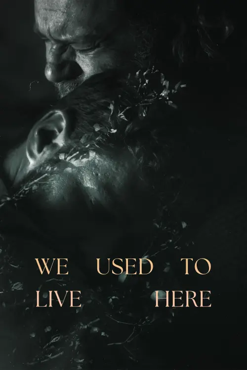 Movie poster "We Used To Live Here"