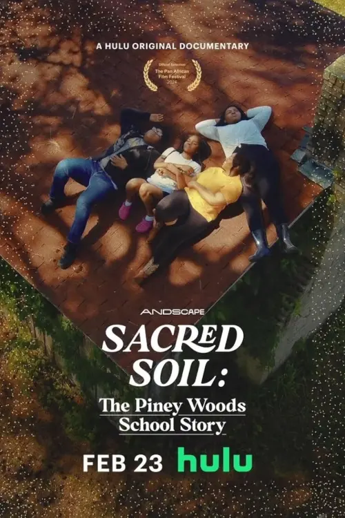 Movie poster "Sacred Soil: The Piney Woods School Story"