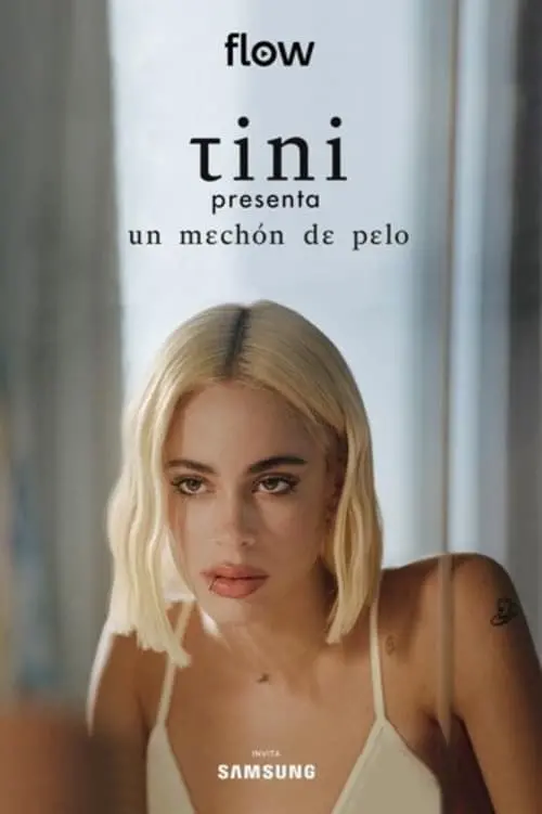 Movie poster "Tini Presenta: Un mechón de Pelo"