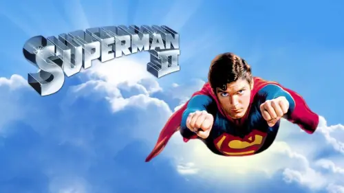 Watch film Superman II | Trailer