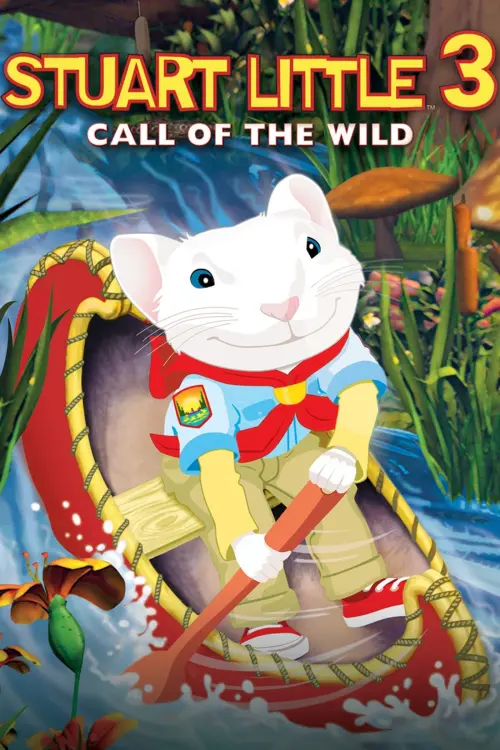 Movie poster "Stuart Little 3: Call of the Wild"