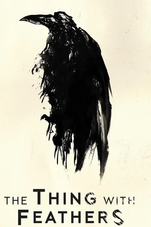 Movie poster "The Thing With Feathers"