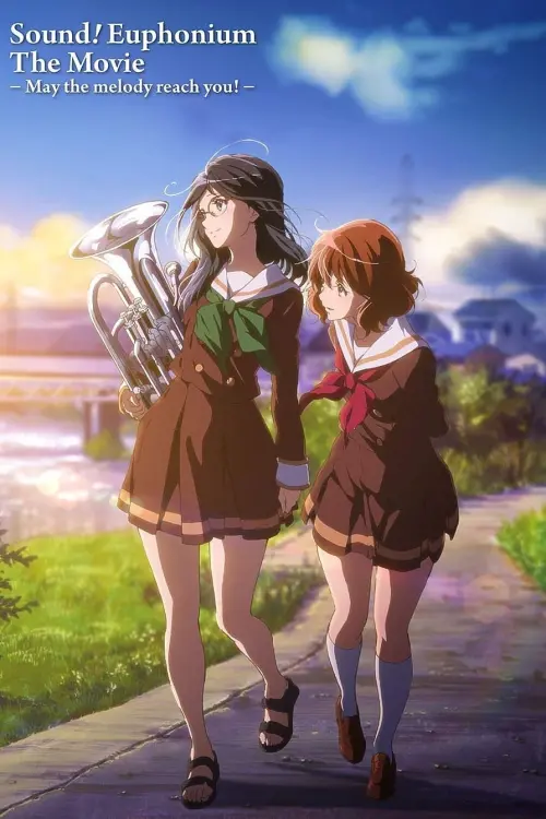 Movie poster "Sound! Euphonium the Movie – May the Melody Reach You!"