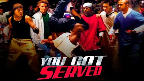 Watch film You Got Served | You Got Served Movie Trailer