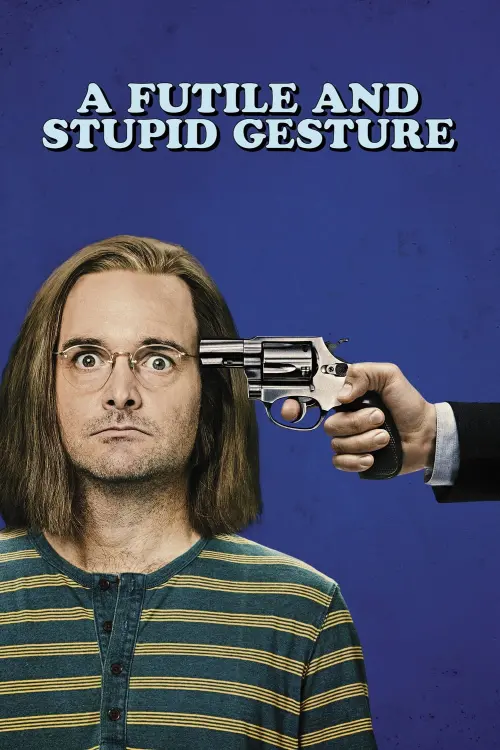 Movie poster "A Futile and Stupid Gesture"