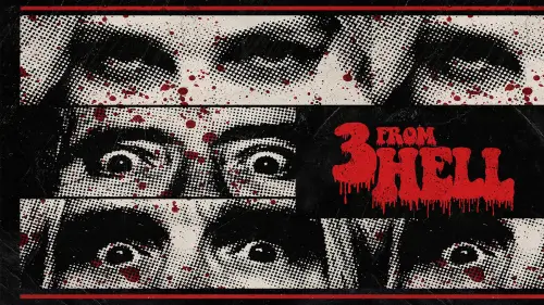 Watch film 3 from Hell | Rob Zombie’s Three From Hell - Teaser Trailer