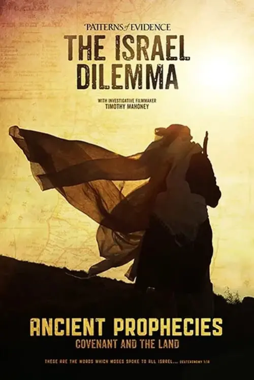 Movie poster "Patterns of Evidence: The Israel Dilemma – Ancient Prophecies"