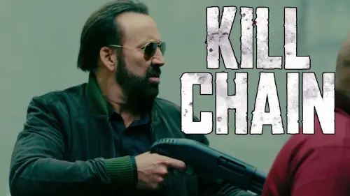 Watch film Kill Chain | Kill Chain - Trailer (2019) | Nicolas Cage, Anabelle Acosta, Ryan Kwanten