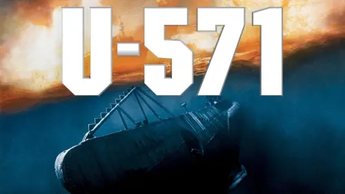 Watch film U-571 | U-571 Trailer