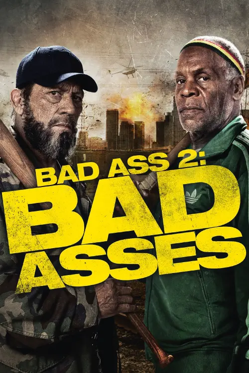 Movie poster "Bad Ass 2: Bad Asses"