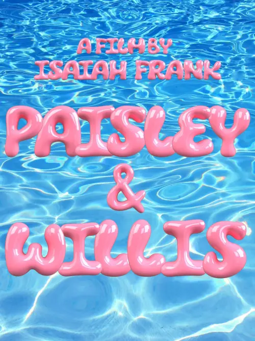 Movie poster "Paisley & Willis"