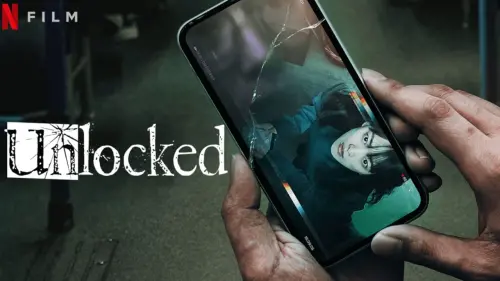 Watch film Unlocked | Official Trailer [ENG SUB]