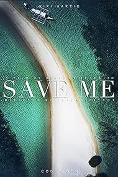 Movie poster "Save Me"