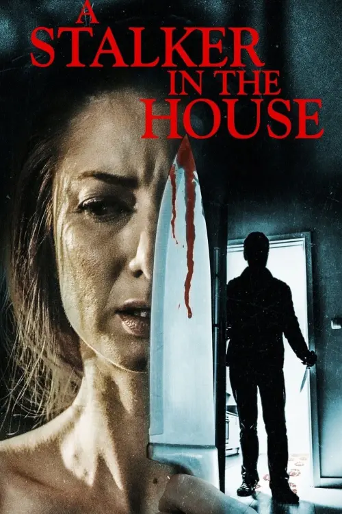 Movie poster "A Stalker in the House"