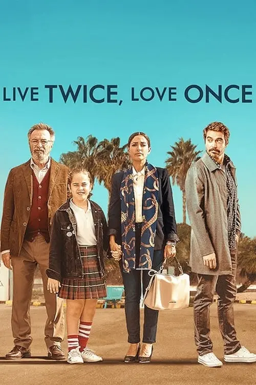 Movie poster "Live Twice, Love Once"