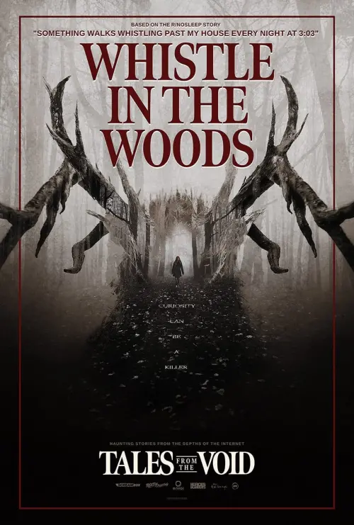 Movie poster "Tales from the Void: Whistle in the Woods"