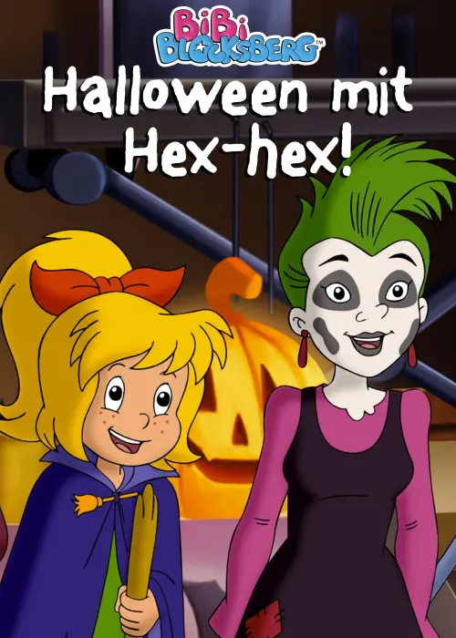 Movie poster "Bibi Blocksberg: Halloween mit Hex-hex!"