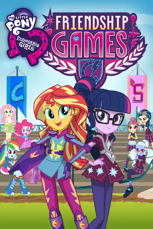 Movie poster "My Little Pony: Equestria Girls - Friendship Games"