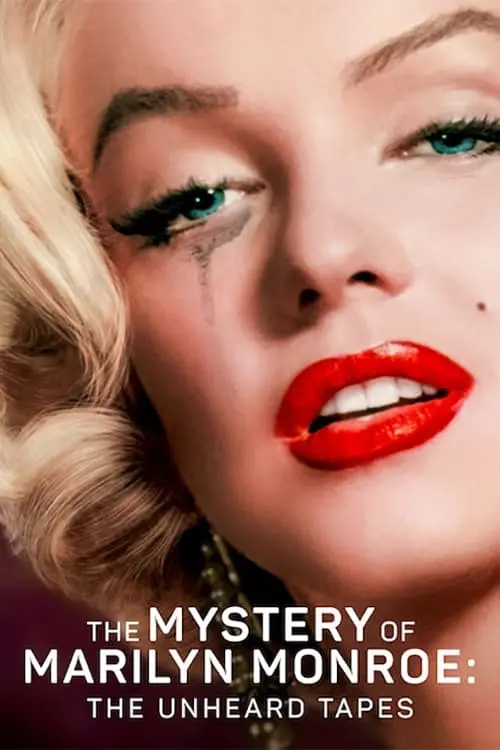 Movie poster "The Mystery of Marilyn Monroe: The Unheard Tapes"