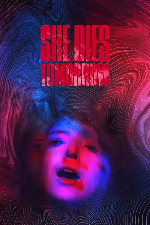 Movie poster "She Dies Tomorrow"